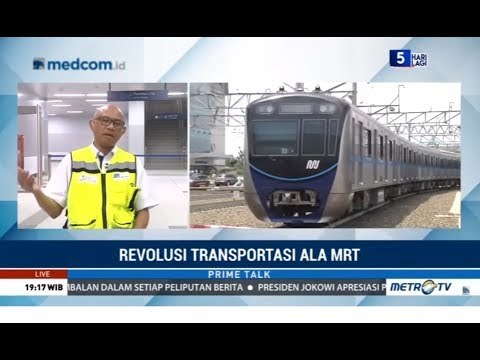 MRT: Revolusi Transportasi Indonesia