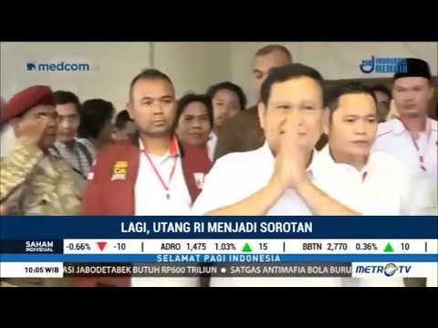 Prabowo Terus Soroti Utang RI, Ini Reaksi Pakar
