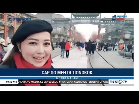Serunya Kemeriahan Perayaan Cap Go Meh di Tiongkok