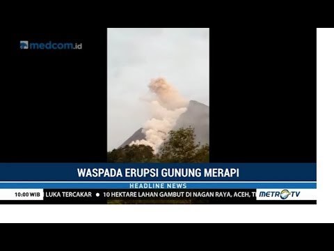 Gunung Merapi Keluarkan Tujuh Kali Guguran Awan Panas Pagi Ini