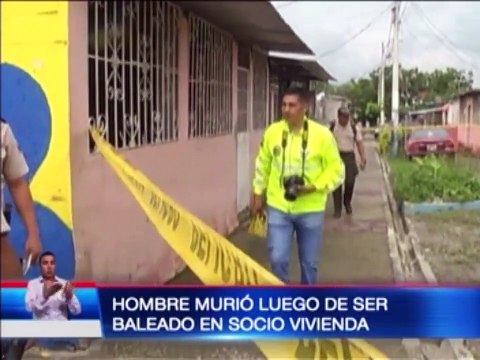 Hombre murió luego de ser baleado en Socio Vivienda