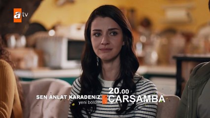 Sen Anlat Karadeniz - 45. Bölüm 3. Fragmanı