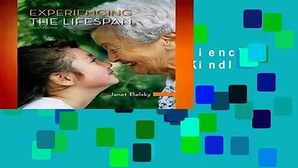Full E-book  Experiencing the LifeSpan  For Kindle
