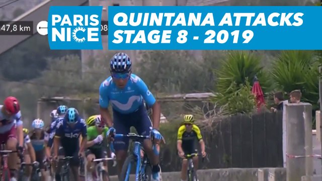 Quintana attacks / Quitana attaque - Étape 8 / Stage 8 - Paris-Nice 2019