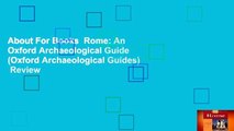 About For Books  Rome: An Oxford Archaeological Guide (Oxford Archaeological Guides)  Review
