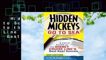 Hidden Mickeys Go to Sea: A Field Guide to the Disney Cruise Line s Best Kept Secrets  Best
