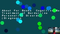 About For Books  Cognitive-Behavioral Treatment of Borderline Personality Disorder (Diagnosis