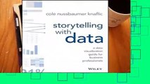 Full E-book  Storytelling with Data: A Data Visualization Guide for Business Professionals  Best