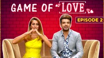 How Well Karan Kundra & Anusha Dandekar Know Each Other | Game of Love Episode 2