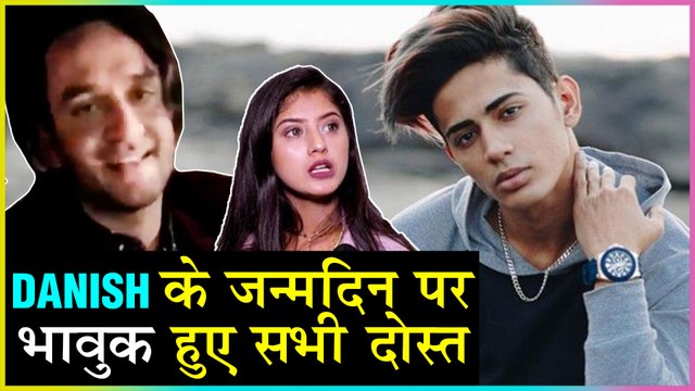 Vikas Gupta & Arishfa Khan EMOTIONAL Message On Danish Zehen BIRTHDAY