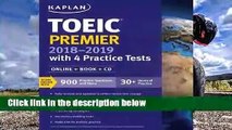 Popular TOEIC Premier 2018-2019 with 4 Practice Tests: Online   Book   CD - Kaplan Inc.