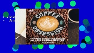 Popular Coffee Obsession - Anette Moldvaer