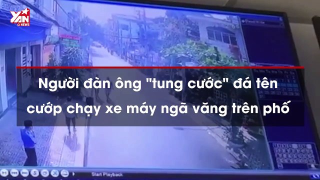 Người đàn ông tung cước đá tên cướp chạy xe máy ngã văng trên phố
