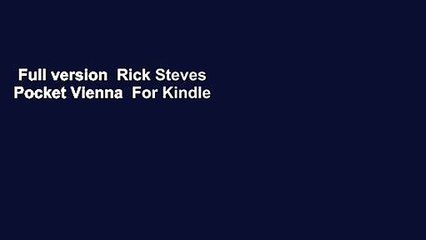 Full version  Rick Steves Pocket Vienna  For Kindle