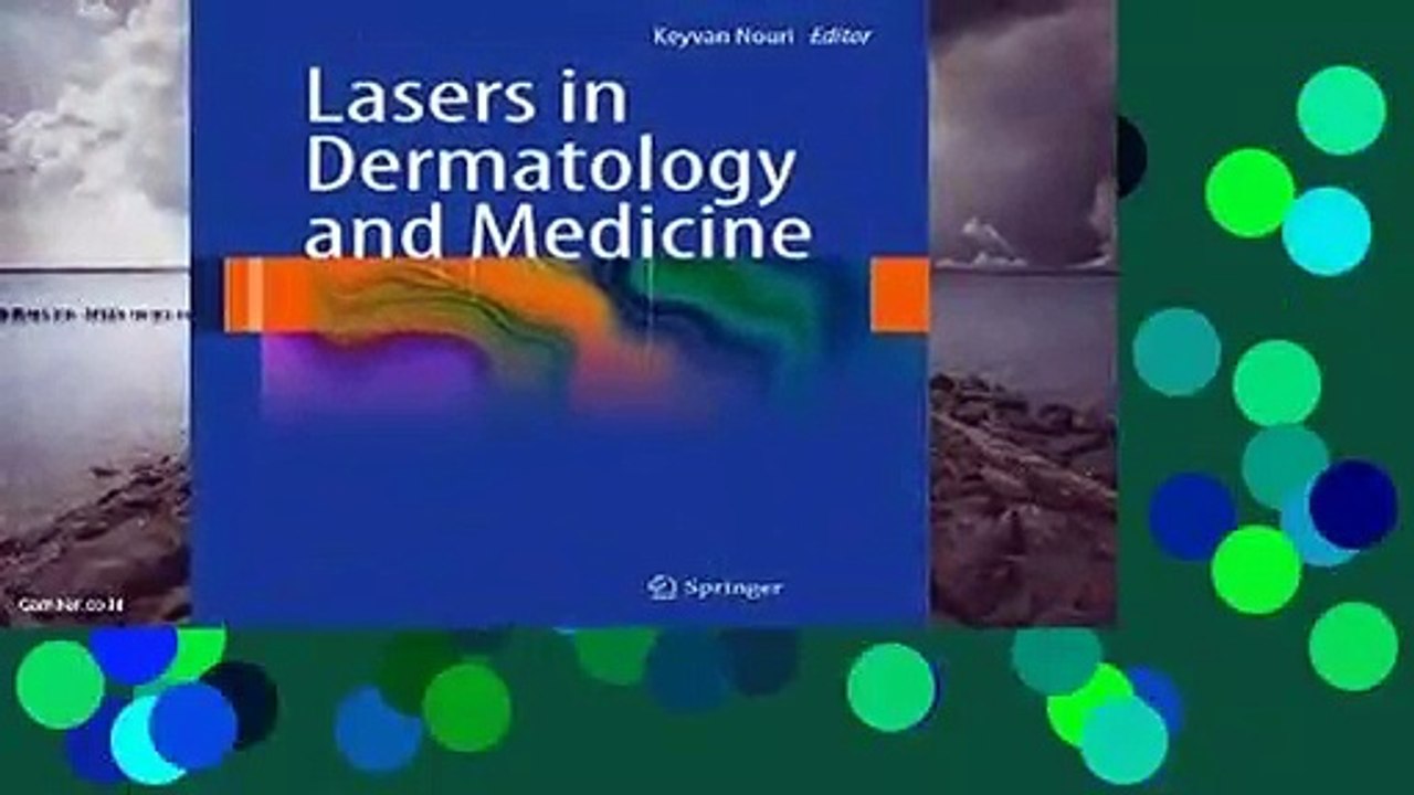 Popular Lasers in Dermatology and Medicine - Keyvan Nouri