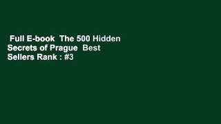Full E-book  The 500 Hidden Secrets of Prague  Best Sellers Rank : #3