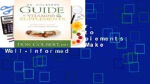 Full version  Dr. Colbert's Guide to Vitamins and Supplements: Be Empowered to Make Well-Informed