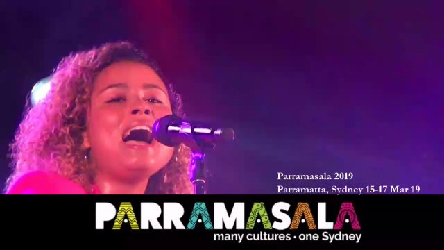 Parramasala 2019 1-6 True Vibenation, Emma Thompson, Thandi Phoenix, Alice Skye, Wallace, Parramatta Prince Alfred Square, Sydney, 15-17 Mar 19