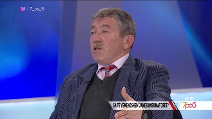 7pa5 - Ndërgjegjësimi i konsumatorit - 18 Mars 2019 - Show - Vizion Plus