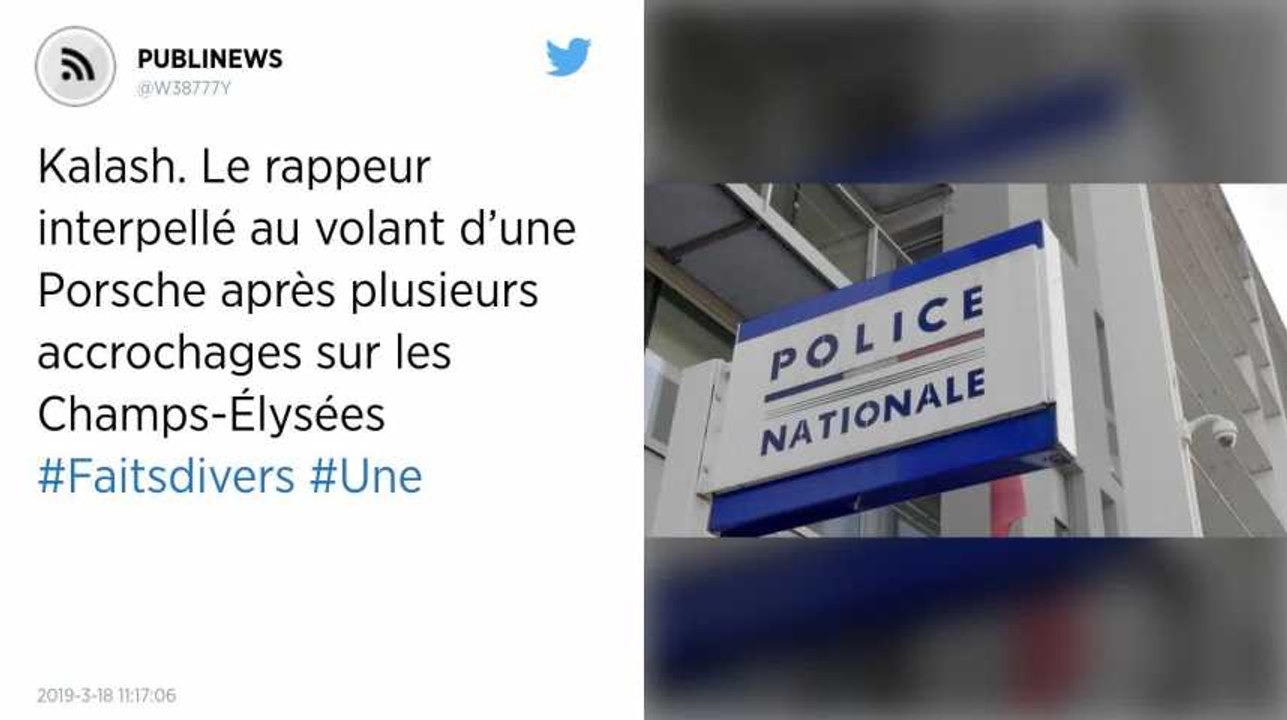 Kalash. Le rappeur interpellé au volant d’une Porsche après plusieurs accrochages sur les Champs-Élysées