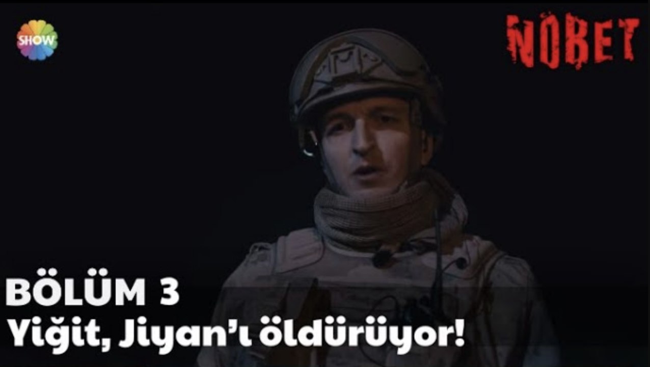 Nöbet 3. Bölüm | Yiğit, Jiyan’ı öldürüyor!