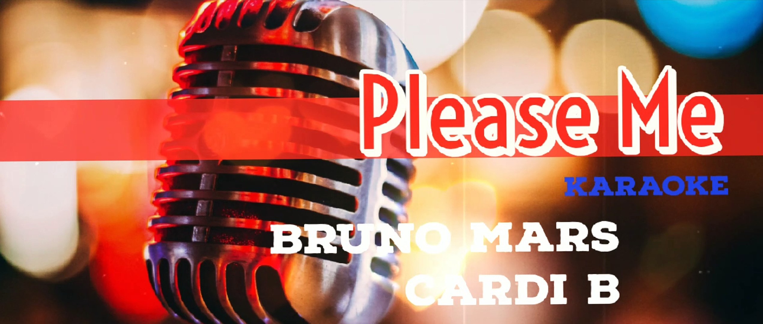 ⁣Please Me - Bruno Mars Cardi B (karaoke)