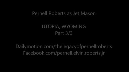 Utopia, Wyoming - Part 3.3 - Pernell Roberts - 1958