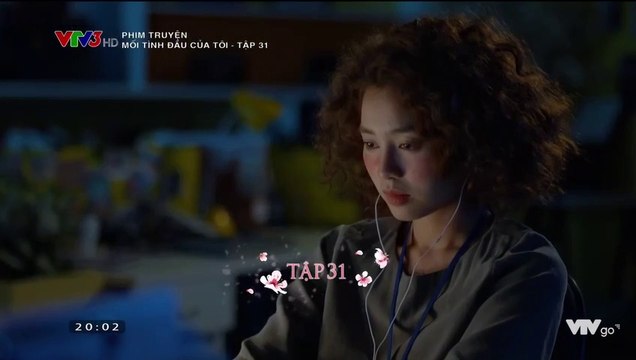 Mối Tình Đầu Của Tôi Tập 31 - mối tình đầu của tôi tập 32 - Phim Việt Nam VTV3 - Phim Moi Tinh Dau Cua Toi Tap 31