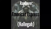 RapCover: American Express (Kollegah)