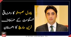Bilawal Bhutto announces 'train march' against federal government