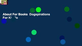 About For Books  Dogspirations  For Kindle