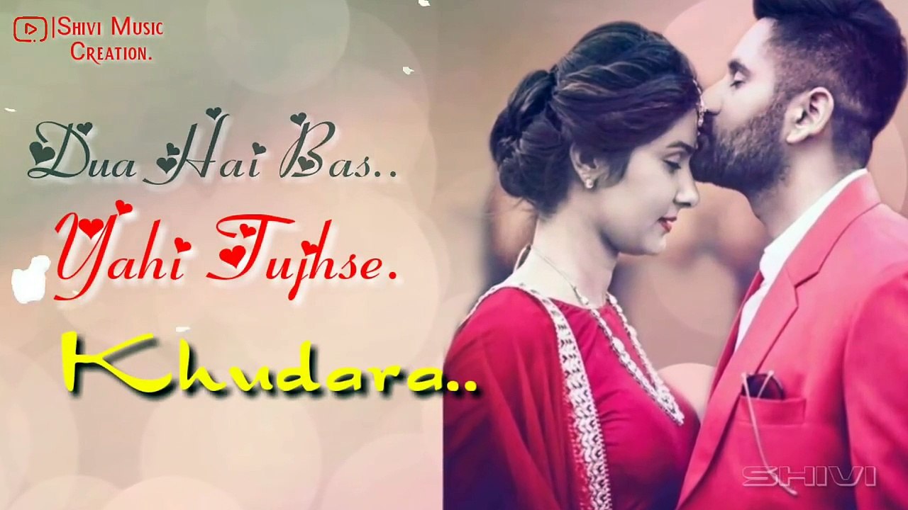 Dua Hai Bas Yahi Tujhse Khudaya - Video Status