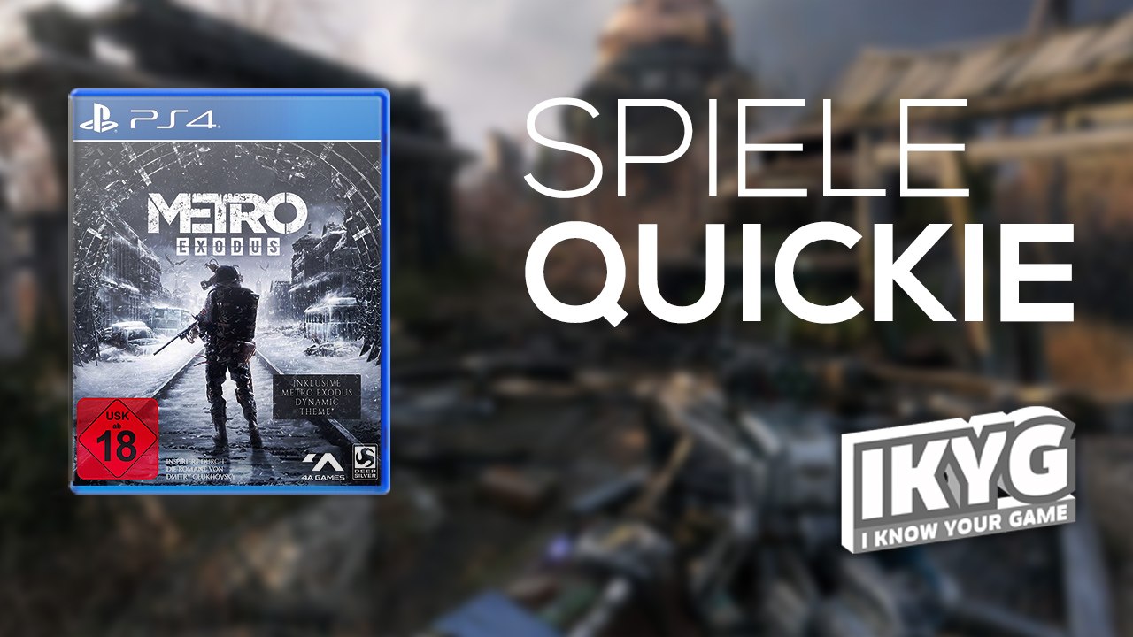 Metro Exodus - Spiele-Quickie