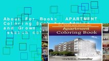 About For Books  APARTMENT Coloring Book For Adults and Grown ups: APARTMENT  sketch coloring