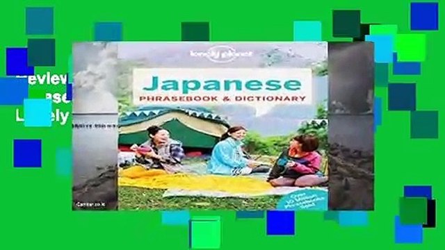 Review Lonely Planet Japanese Phrasebook Dictionary - Lonely Planet