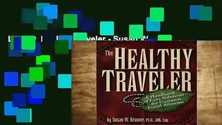Library  Healthy Traveler - Susan W. Kramer