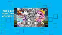 Full E-book  Chibi Girls Grayscale: An Adult Coloring Book Collection with Adorable Kawaii