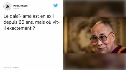 Le dalaï-lama est en exil depuis 60 ans, mais où vit-il exactement ?