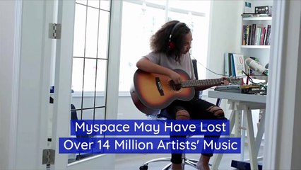 Myspace May Have Lost Over 14 Million Artists' Music