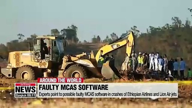 Experts point to possible faulty MCAS software in crashes of Ethiopian Airlines and Lion Air jets