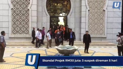 Skandal Projek RM30 juta: 3 suspek direman 5 hari