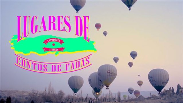 Lugares de contos de fadas: As místicas formações rochosas da Capadócia