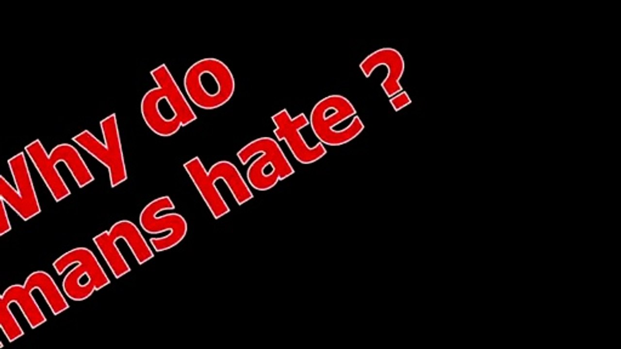 why do we hate