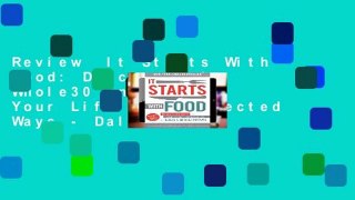Review  It Starts With Food: Discover the Whole30 and Change Your Life in Unexpected Ways - Dallas
