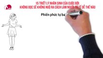 15 triết lý nhân sinh của cuộc đời: Không đọc sẽ không ngộ ra cách làm người tử tế dễ thế nào