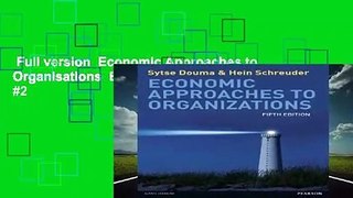 Full version  Economic Approaches to Organisations  Best Sellers Rank : #2