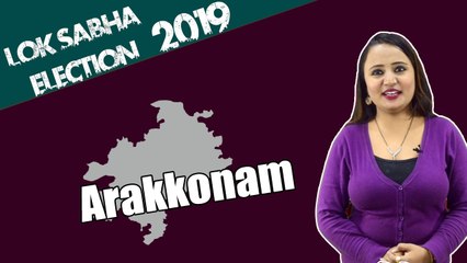 Lok Sabha Election 2019: History of Arakkonam of Tamil Nadu, MP Performance card | वनइंडिया हिंदी