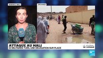 Attaque au Mali : 23 militaires tués, une délégation sur place