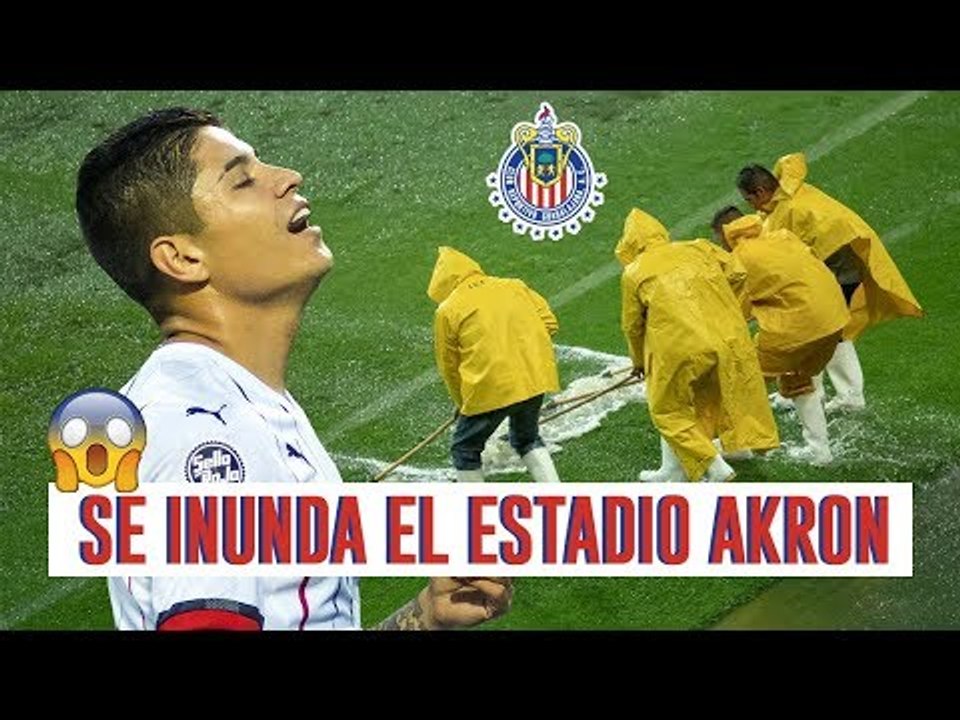 Se inunda el estadio Akron en el Chivas Vs Cruz Azul