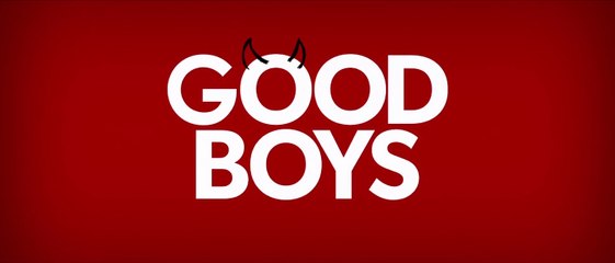 GOOD BOYS (2019) Bande Annonce VOSTF